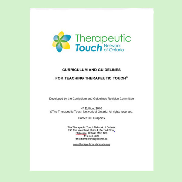 Curriculum and Guidelines for Teaching Therapeutic Touch®